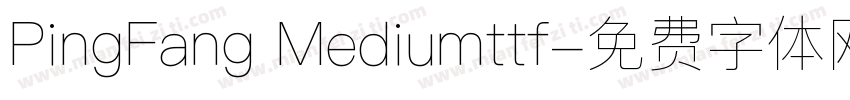PingFang Mediumttf字体转换